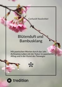 Produktbild: Bl&uuml;tenduft und Bambusklang.