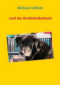 Produktbild: Lord der Buchh&auml;ndlerhund