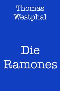 Produktbild: Die Ramones