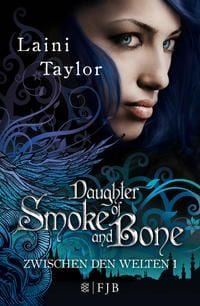 Produktbild: Daughter Of Smoke And Bone / Zwischen den Welten Bd. 1