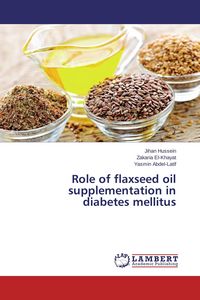 Produktbild: Role of flaxseed oil supplementation in diabetes mellitus