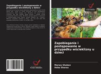 Produktbild: Zapobieganie i post&iquest;powanie w przypadku w&iquest;cieklizny u dzieci