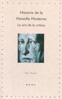 Produktbild: Historia de la filosof&iacute;a moderna : la era de la cr&iacute;tica