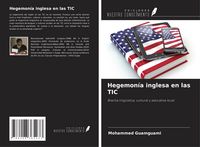 Produktbild: Hegemon&iacute;a inglesa en las TIC