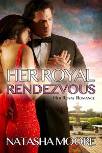 Produktbild: Her Royal Rendezvous (Her Royal Romance)