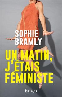 Produktbild: Un matin, j etais feministe