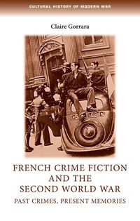 Produktbild: French Crime Fiction and the Second World War