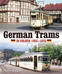 Produktbild: German Trams in Colour 1955-1975