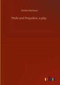 Produktbild: Pride and Prejudice, a play