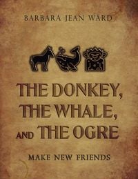 Produktbild: The Donkey, the Whale, and the Ogre Make New Friends