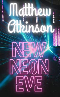 Produktbild: New Neon Eve (Serene Grace, #8)