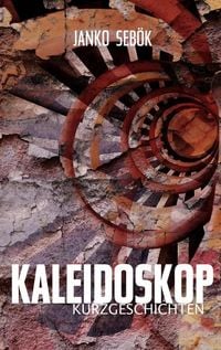 Produktbild: Kaleidoskop Kurzgeschichten