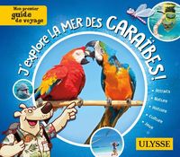 Produktbild: J'explore la mer des Caraibes : mon premier guide de voyage