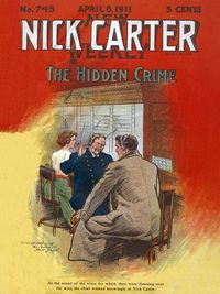 Nick Carter 745: The Hidden Crime