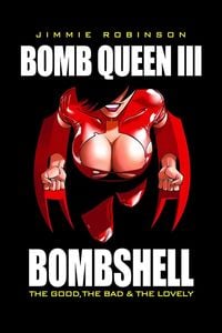 Produktbild: Bomb Queen Volume 3: The Good the Bad and the Lovely