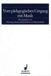 Produktbild: Vom p&auml;dagogischen Umgang mit Musik