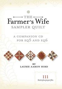Produktbild: Hird, L: The Farmer's Wife Sampler Quilt - A Companion CD fo