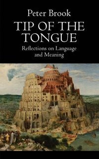 Produktbild: Tip of the Tongue: Reflections on Language and Meaning