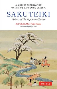 Produktbild: Sakuteiki: Visions of the Japanese Garden