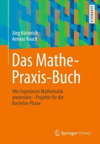Bild vom Artikel Das Mathe-Praxis-Buch vom Autor Jörg Härterich