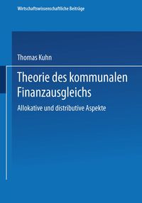 Produktbild: Theorie des kommunalen Finanzausgleichs