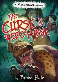 Produktbild: Hale, B: The Curse Of The Were-hyena