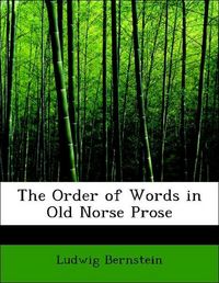 Produktbild: Bernstein, L: Order of Words in Old Norse Prose