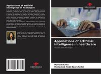 Produktbild: Applications of artificial intelligence in healthcare