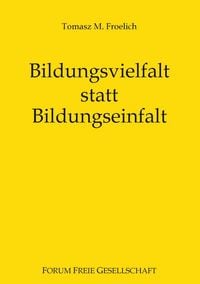 Produktbild: Bildungsvielfalt statt Bildungseinfalt