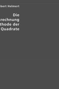 Produktbild: Helmert, F: Ausgleichungsrechnung