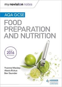 Produktbild: My Revision Notes: AQA GCSE Food Preparation and Nutrition