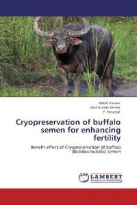 Produktbild: Kumar, A: Cryopreservation of buffalo semen for enhancing fe