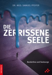 Produktbild: Die zerrissene Seele