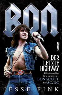 Bild vom Artikel Bon - Der letzte Highway vom Autor Jesse Fink