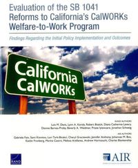 Produktbild: Evaluation of the Sb 1041 Reforms to California's Calworks Welfare-To-Work Program