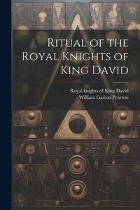 Produktbild: Ritual of the Royal Knights of King David
