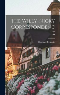 Produktbild: The Willy-nicky Correspondence