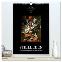 Produktbild: Stillleben - Illusionistische Malerei der Renaissance (hochwertiger Premium Wandkalender 2026 DIN A2 hoch), Kunstdruck in Hochglanz