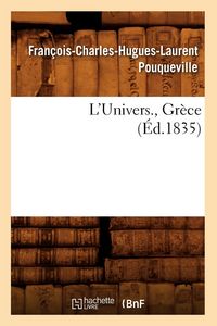 Produktbild: L'Univers., Gr&egrave;ce (&Eacute;d.1835)