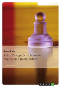 Produktbild: Stefan Zweigs "Schachnovelle". Analyse und Interpretation