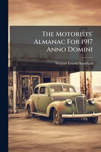 Produktbild: The Motorists' Almanac For 1917 Anno Domini