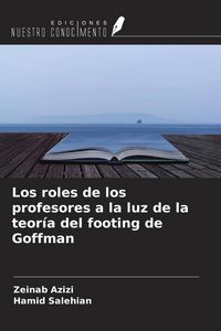 Produktbild: Los roles de los profesores a la luz de la teor&iacute;a del footing de Goffman
