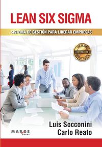 Produktbild: Lean Six Sigma. Sistema de gesti&oacute;n para liderar empresas