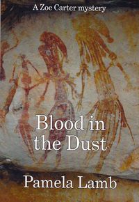 Produktbild: Blood in the Dust (A Zoe Carter mystery)