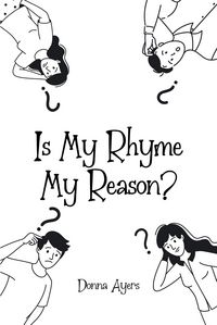 Produktbild: Is My Rhyme My Reason?