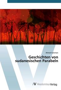 Produktbild: Geschichten von sudanesischen Parabeln