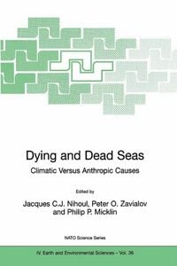 Produktbild: Dying and Dead Seas Climatic Versus Anthropic Causes