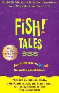 Bild vom Artikel Fish! Tales: Real-Life Stories to Help You Transform Your Workplace and Your Life vom Autor Stephen C. Lundin