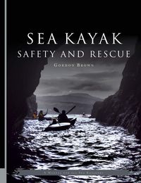 Produktbild: Brown, G: Sea Kayak Safety and Rescue