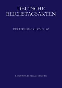Produktbild: Der Reichstag zu K&ouml;ln 1505